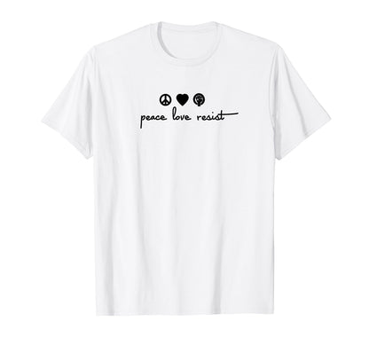 Peace Love Resist T-Shirt - Trendy Graphic for Adults - T-Shirt, Sweatshirt, Hoodie