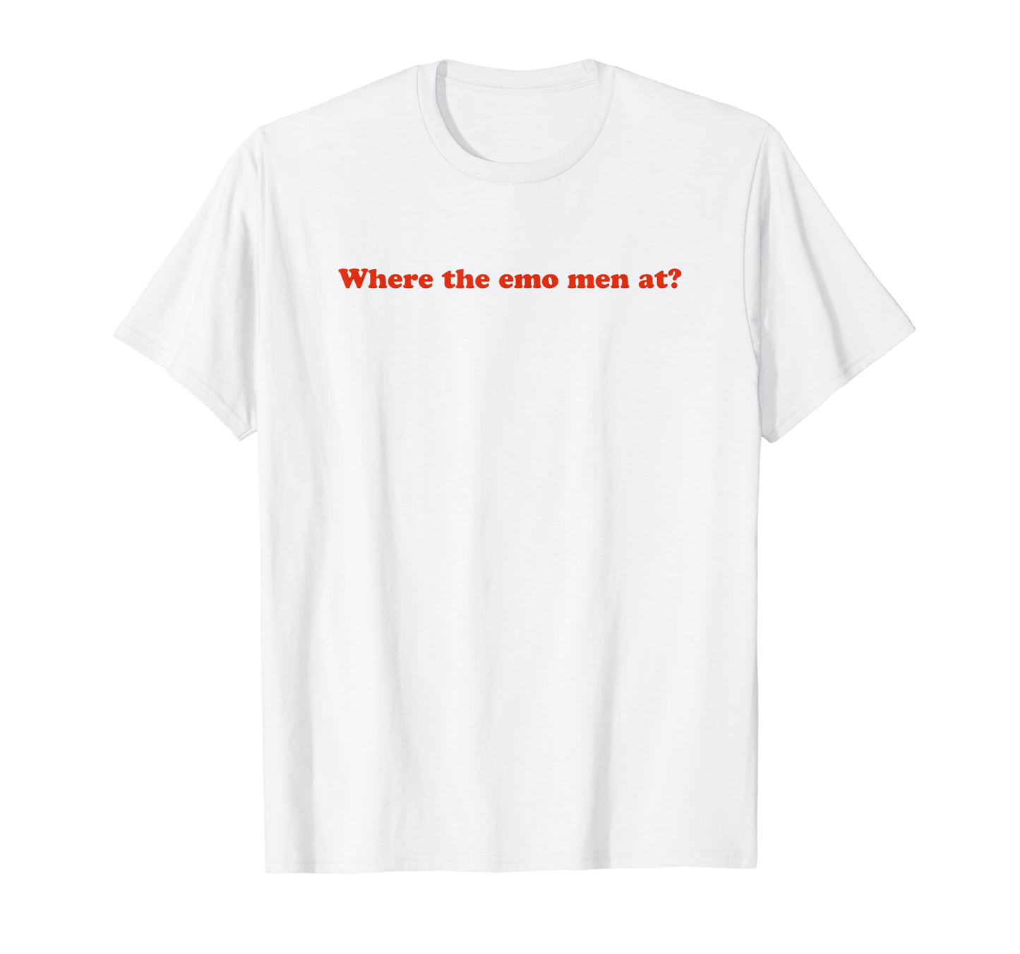Where Emo Funny Y2K Aesthetic T-Shirt - Fun Novelty Design for Adults - T-Shirt, Sweatshirt, Hoodie
