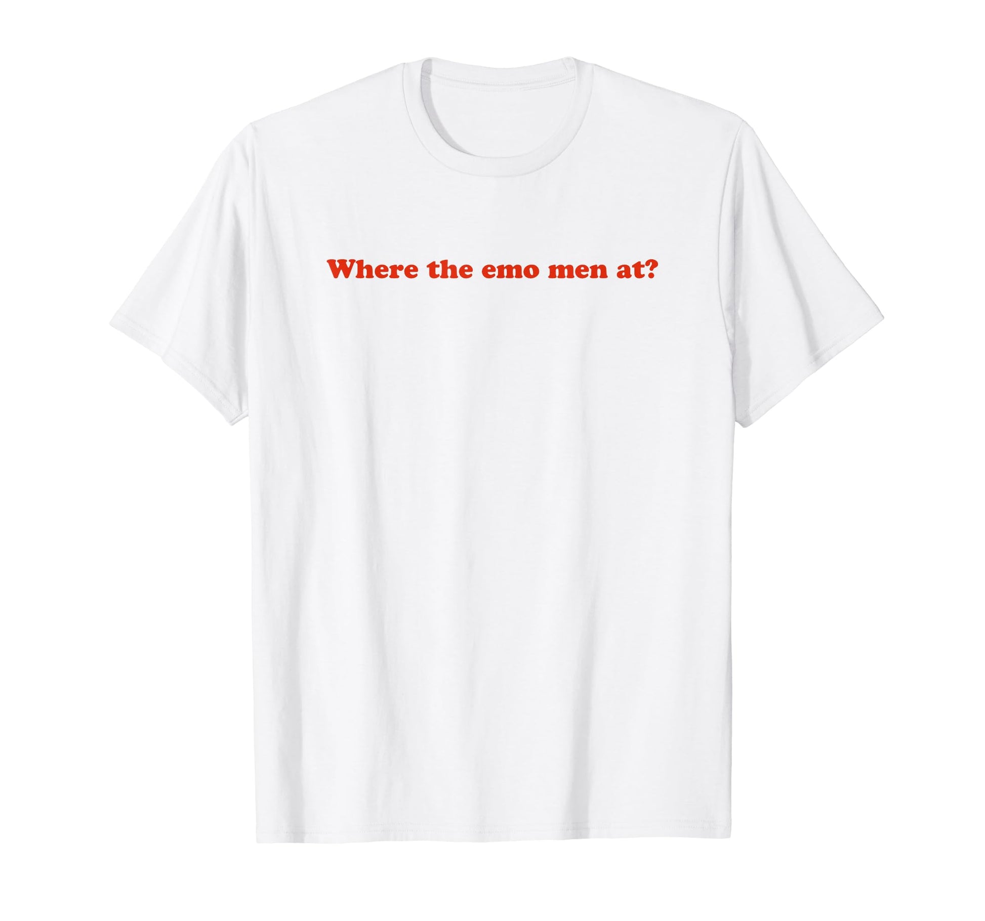 Where Emo Funny Y2K Aesthetic T-Shirt - Fun Novelty Design for Adults - T-Shirt, Sweatshirt, Hoodie