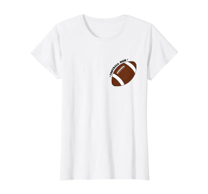 Womens Proud Football Mom Game Day T-Shirt - Streetwear Style Unisex - T-Shirt, Sweatshirt, Hoodie