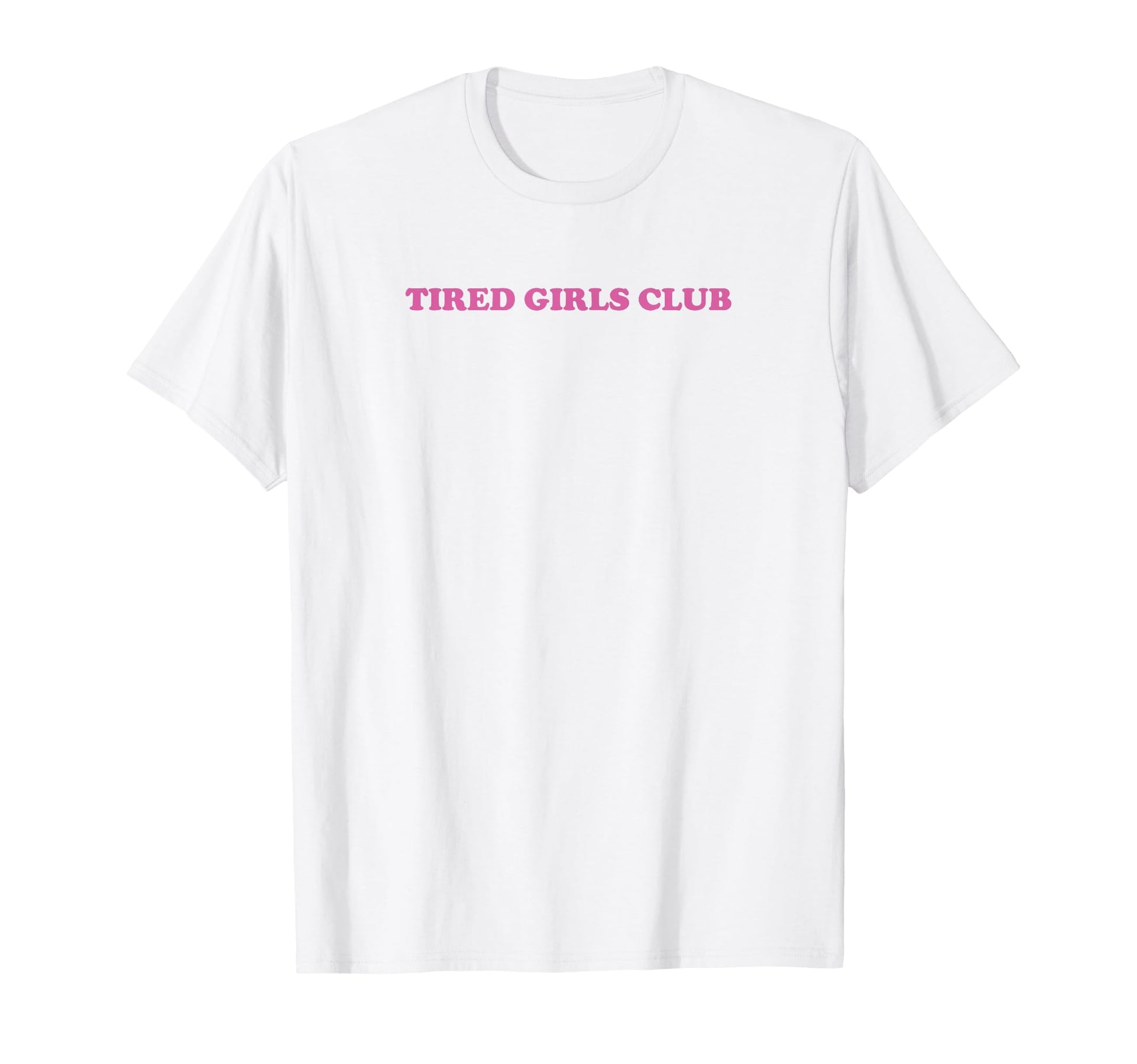 Tired Club Funny Y2K 2000S 90S T-Shirt - Fun Novelty Design Unisex - T-Shirt, Sweatshirt, Hoodie
