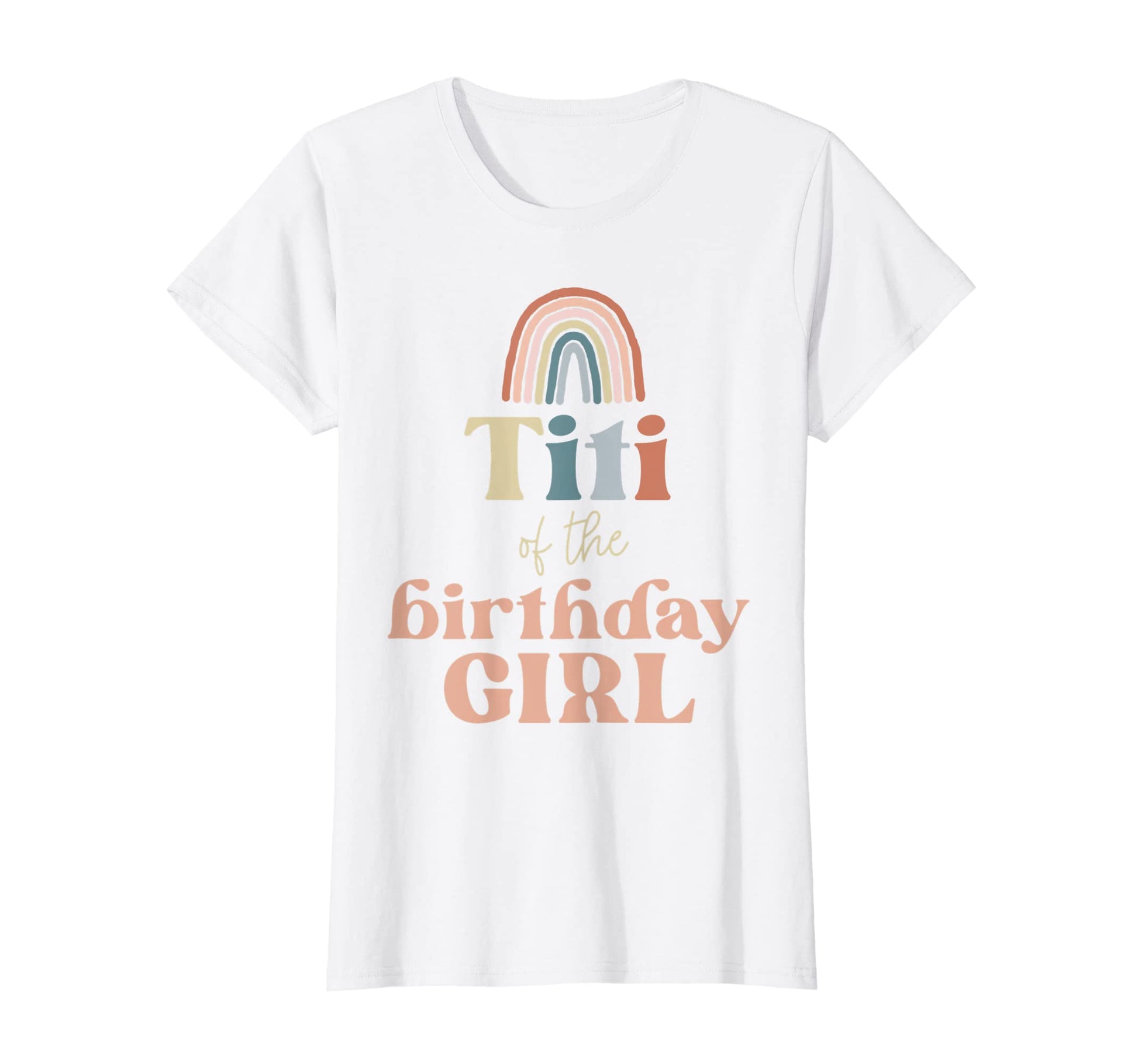 Womens Titi Birthday Boho Rainbow T-Shirt - Aesthetic Graphic for Adults - T-Shirt, Sweatshirt, Hoodie