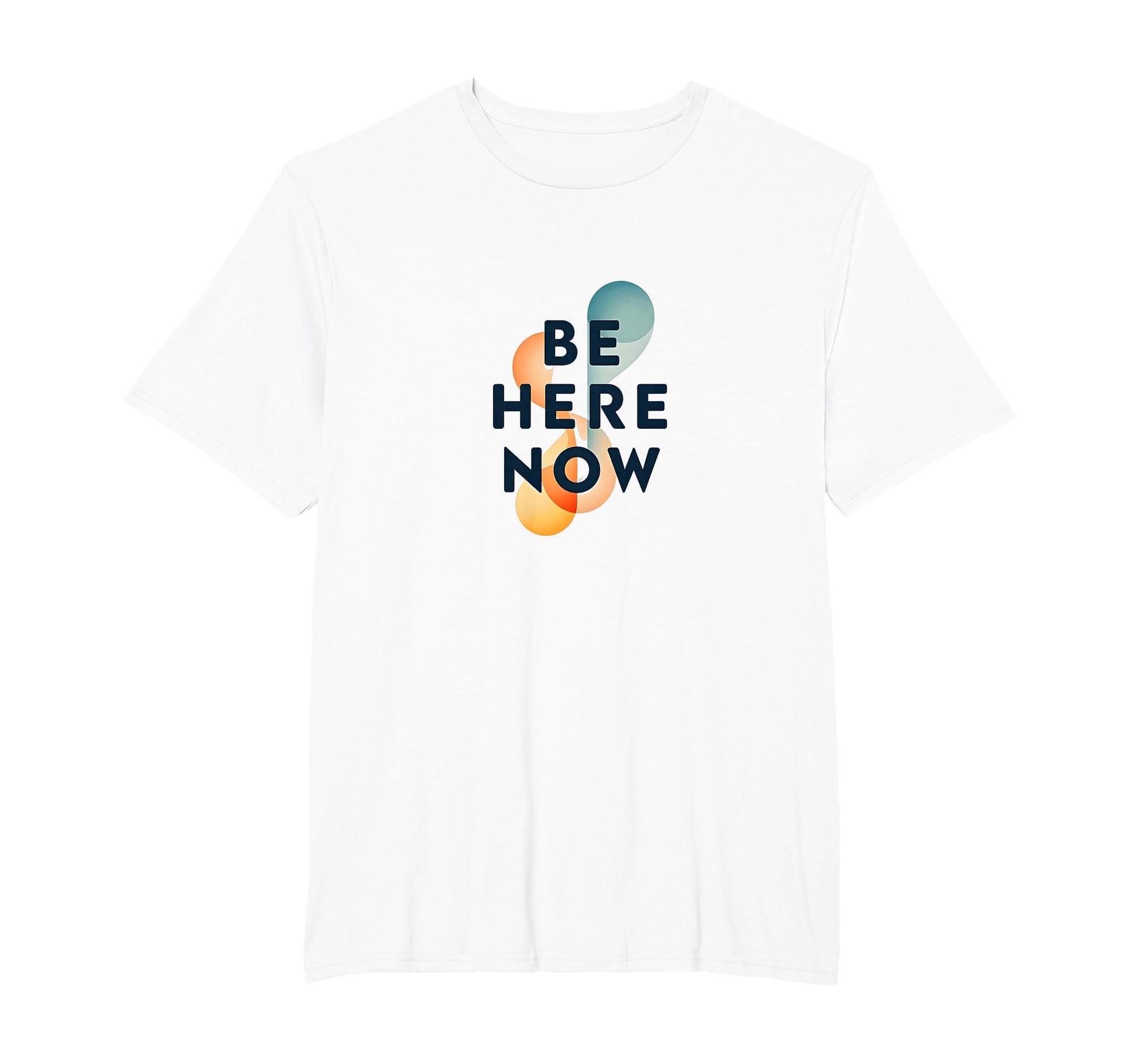 Be Here Now Mindfulness Typography Mens Big T-Shirt - Graphic Print Unisex - T-Shirt, Sweatshirt, Hoodie