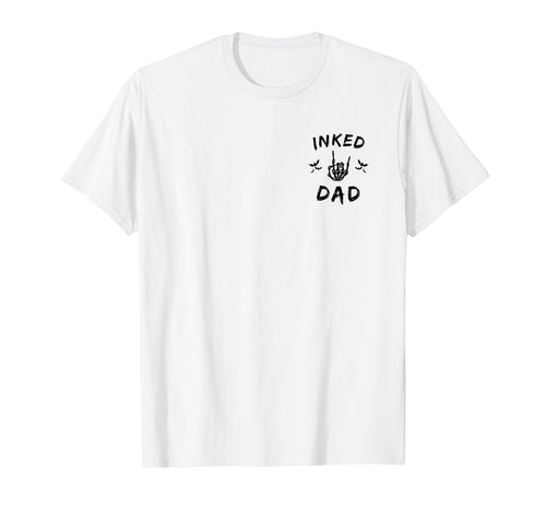 Inked Dad Skeleton Hand Rock Roll Bats T-Shirt - Custom Art Print Unisex - T-Shirt, Sweatshirt, Hoodie