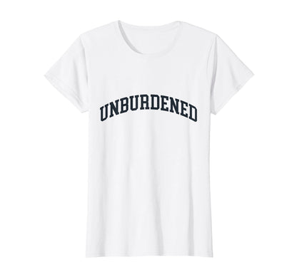 Unburdened What Has Been Funny Vote T-Shirt - Streetwear Style Men Women - T-Shirt, Sweatshirt, Hoodie