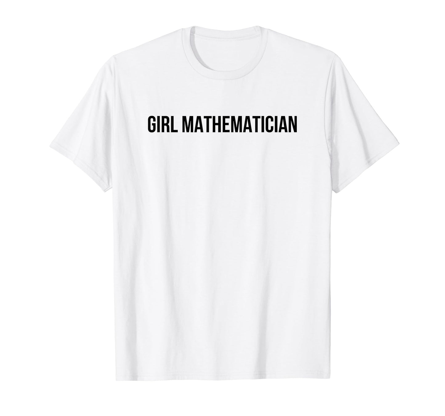 Mathematician Funny Y2K Aesthetic T-Shirt - Aesthetic Graphic Men Women - T-Shirt, Sweatshirt, Hoodie