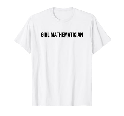 Mathematician Funny Y2K Aesthetic T-Shirt - Aesthetic Graphic Men Women - T-Shirt, Sweatshirt, Hoodie