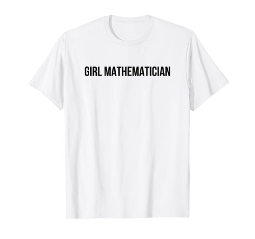 Mathematician Funny Y2K Aesthetic T-Shirt - Aesthetic Graphic Men Women - T-Shirt, Sweatshirt, Hoodie