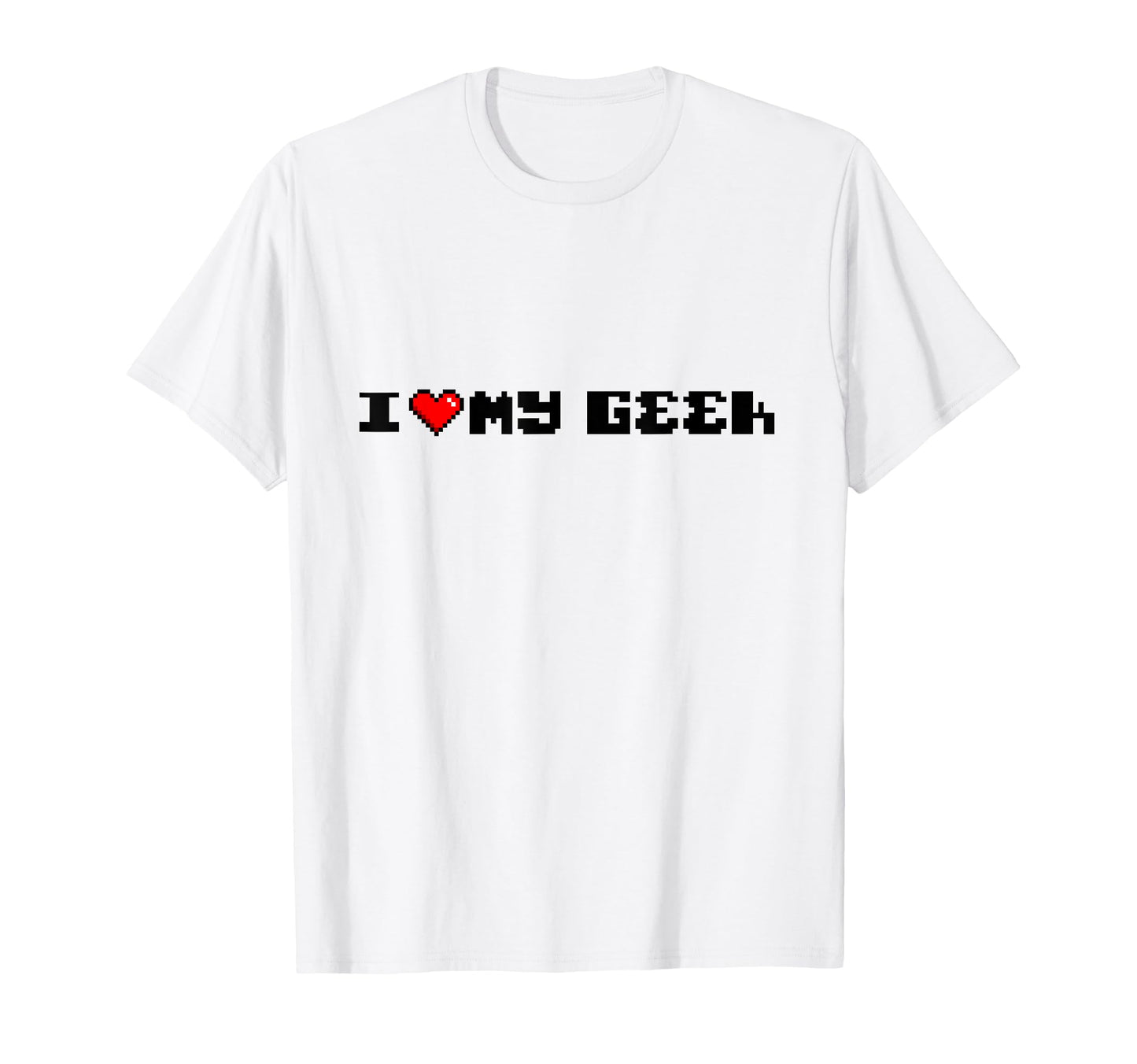 I Love My Geek 8 Bit Heart Boho T-Shirt - Custom Art Print Men Women - T-Shirt, Sweatshirt, Hoodie