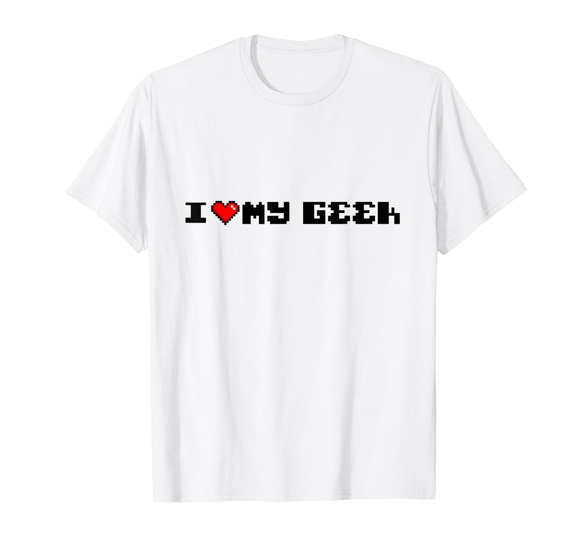 I Love My Geek 8 Bit Heart Boho T-Shirt - Custom Art Print Men Women - T-Shirt, Sweatshirt, Hoodie