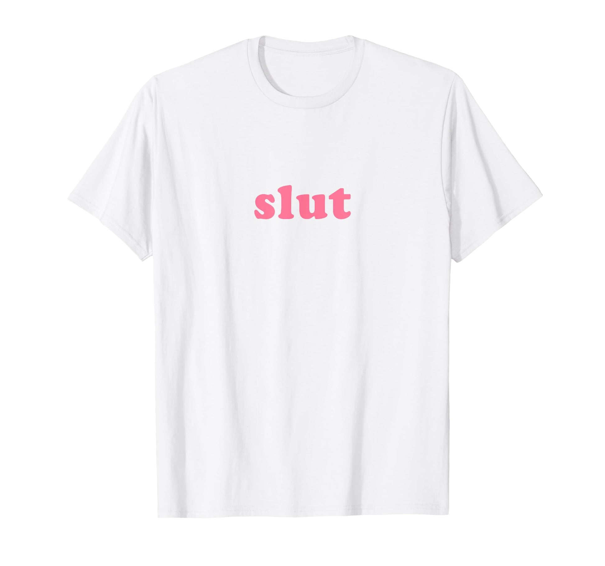 Slut Y2K 2000S Aesthetic T-Shirt - Fun Novelty Design for Adults - T-Shirt, Sweatshirt, Hoodie