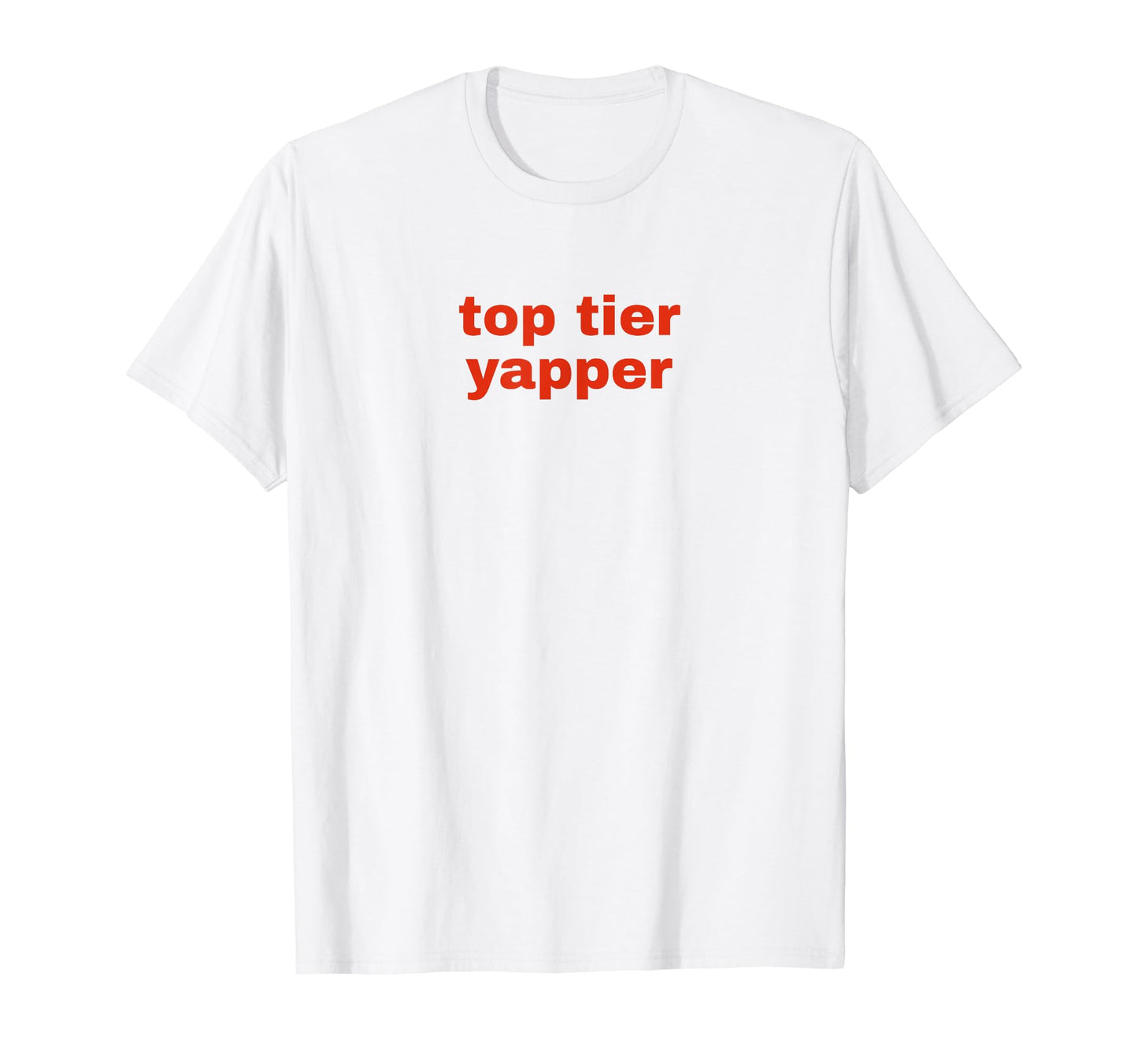 Tier Yapper Funny Y2K Aesthetic T-Shirt - Minimalist Print Men Women - T-Shirt, Sweatshirt, Hoodie