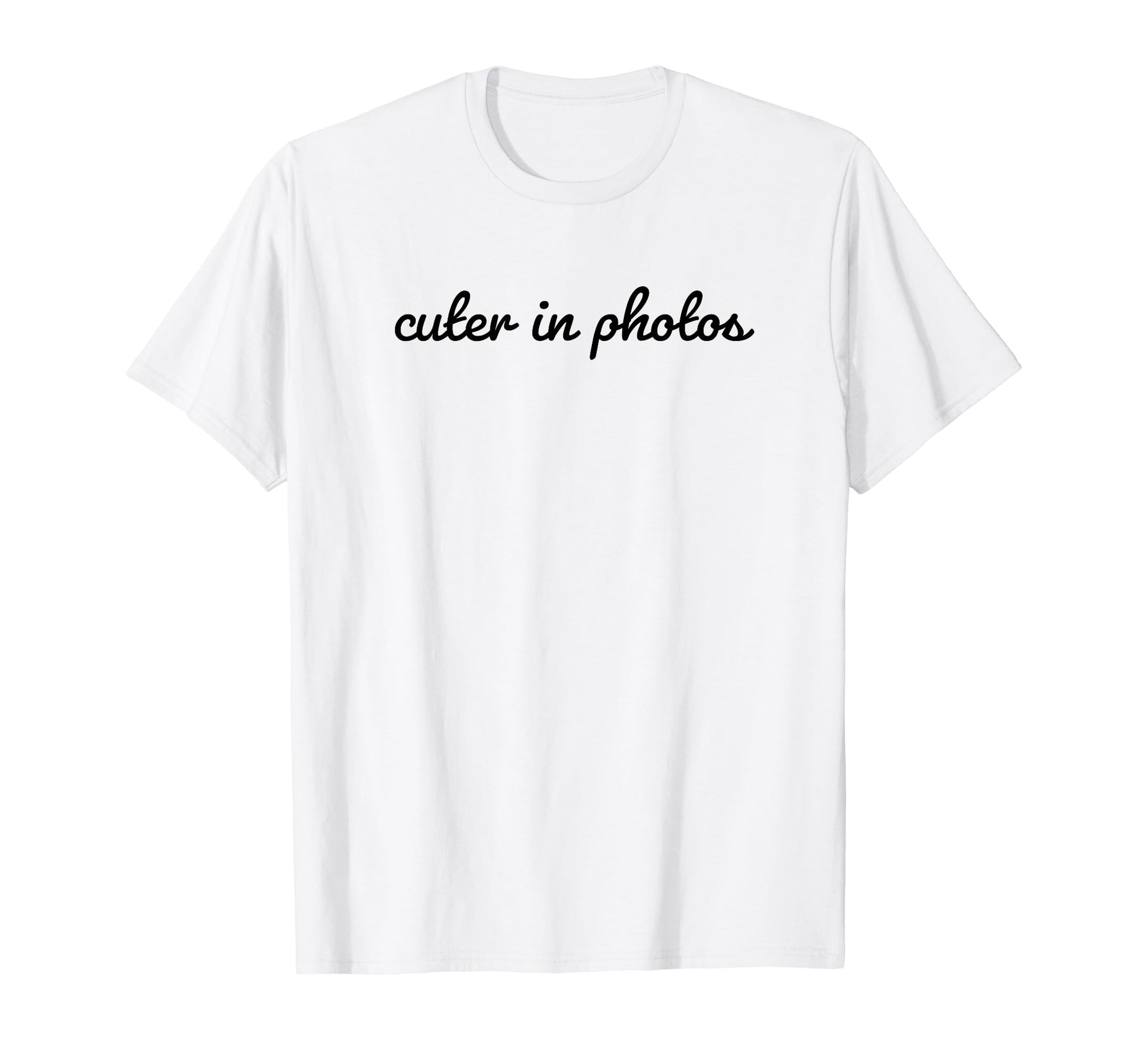 Cuter Photos Funny Y2K Aesthetic T-Shirt - Casual Everyday Wear Men Women - T-Shirt, Sweatshirt, Hoodie
