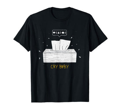 Cry Aesthetic Edgy Streetwear T-Shirt - Casual Everyday Wear for Adults - T-Shirt, Sweatshirt, Hoodie