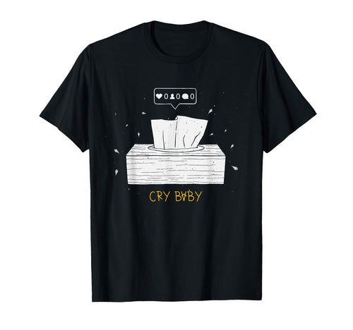 Cry Aesthetic Edgy Streetwear T-Shirt - Casual Everyday Wear for Adults - T-Shirt, Sweatshirt, Hoodie
