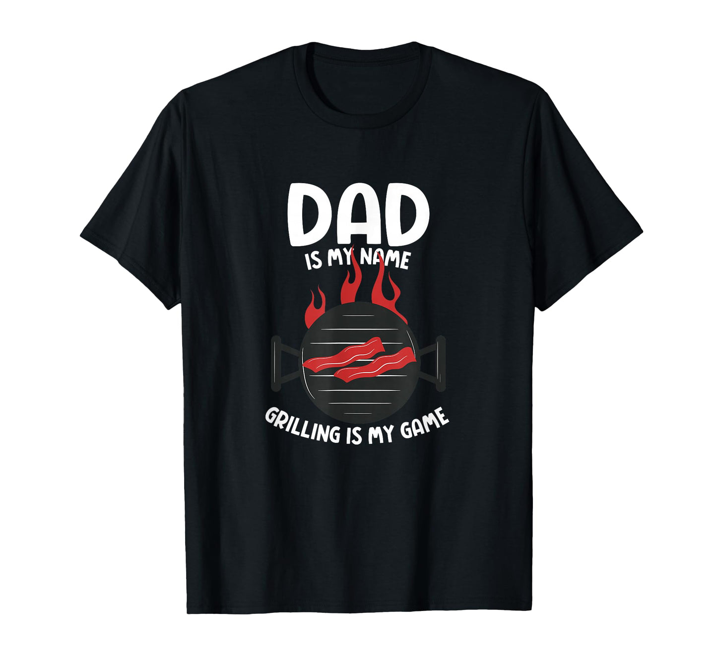 Dad Grilling Game Grill Bbq T-Shirt - Fun Novelty Design Unisex - T-Shirt, Sweatshirt, Hoodie
