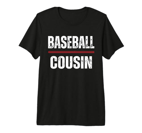 Baseball Cousin Proud Love Baseball T-Shirt - Custom Art Print for Adults - T-Shirt, Sweatshirt, Hoodie