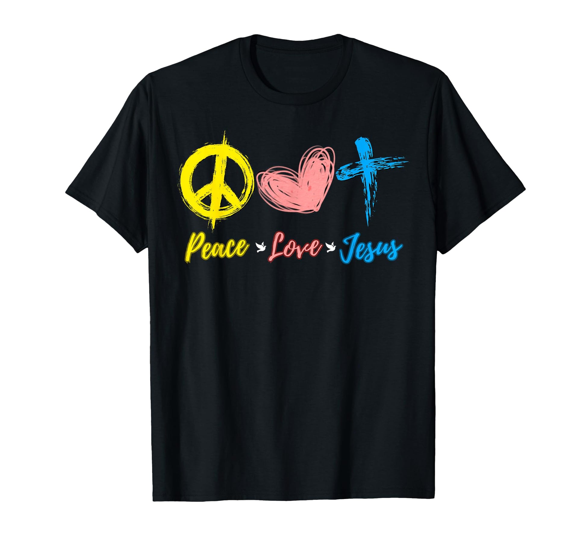 Peace Love Jesus Christ Christian Faith T-Shirt - Streetwear Style Unisex - T-Shirt, Sweatshirt, Hoodie