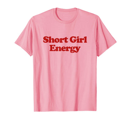 Short Energy Y2K Aesthetic Trendy T-Shirt - Custom Art Print Men Women - T-Shirt, Sweatshirt, Hoodie