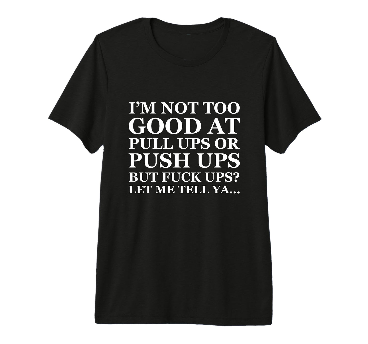 Funny Dad Joke Fathers Day Pushups Pullups T-Shirt - Trendy Graphic Unisex - T-Shirt, Sweatshirt, Hoodie