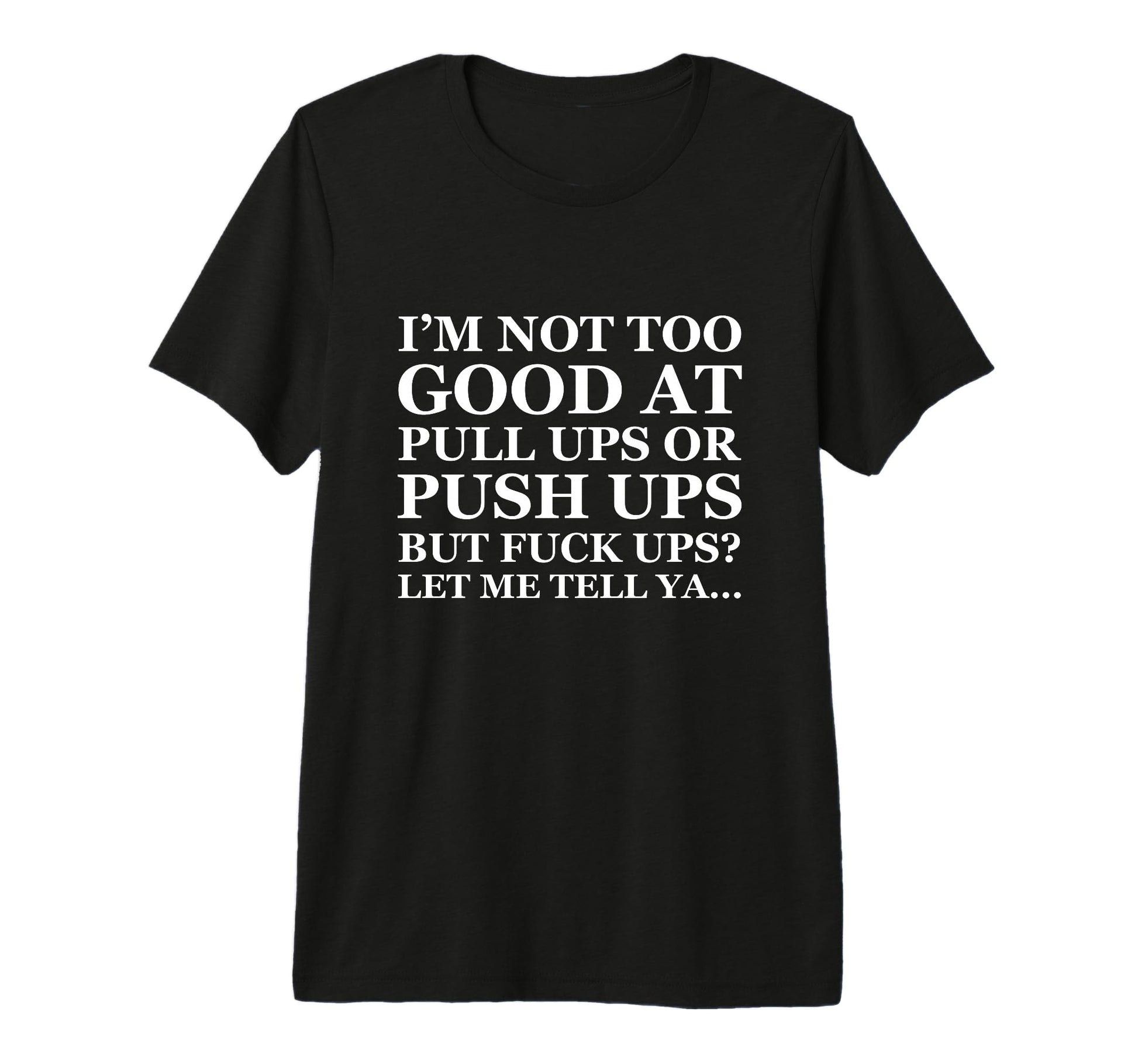Funny Dad Joke Fathers Day Pushups Pullups T-Shirt - Trendy Graphic Unisex - T-Shirt, Sweatshirt, Hoodie