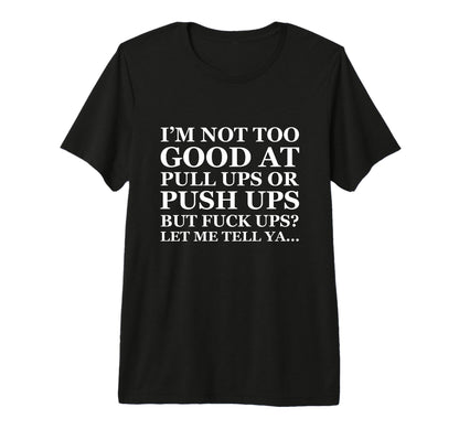 Funny Dad Joke Fathers Day Pushups Pullups T-Shirt - Trendy Graphic Unisex - T-Shirt, Sweatshirt, Hoodie