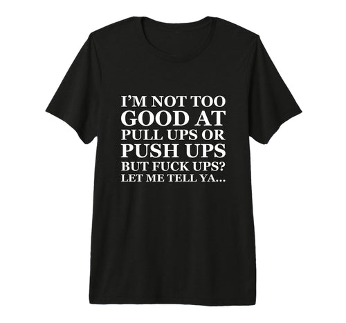 Funny Dad Joke Fathers Day Pushups Pullups T-Shirt - Trendy Graphic Unisex - T-Shirt, Sweatshirt, Hoodie