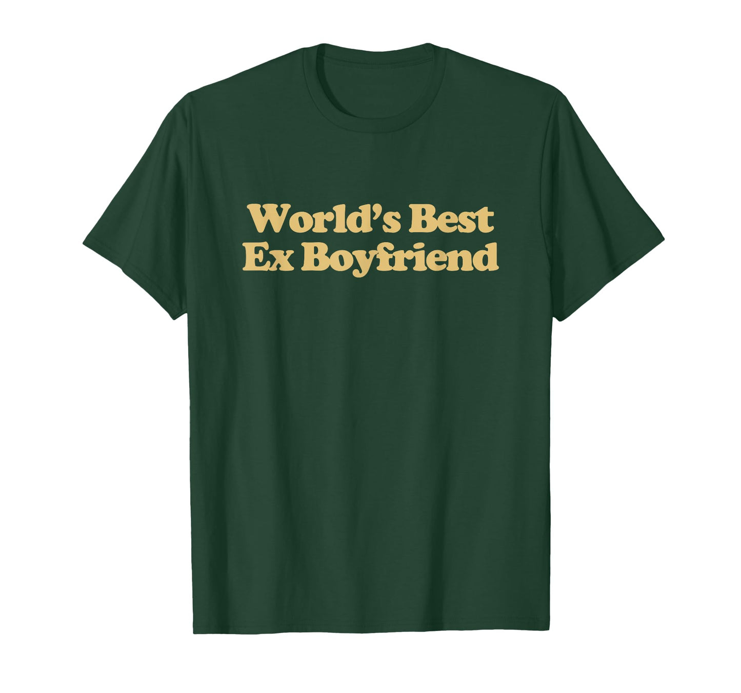 Worlds Best Ex Boyfriend Y2K T-Shirt - Casual Everyday Wear Unisex - T-Shirt, Sweatshirt, Hoodie