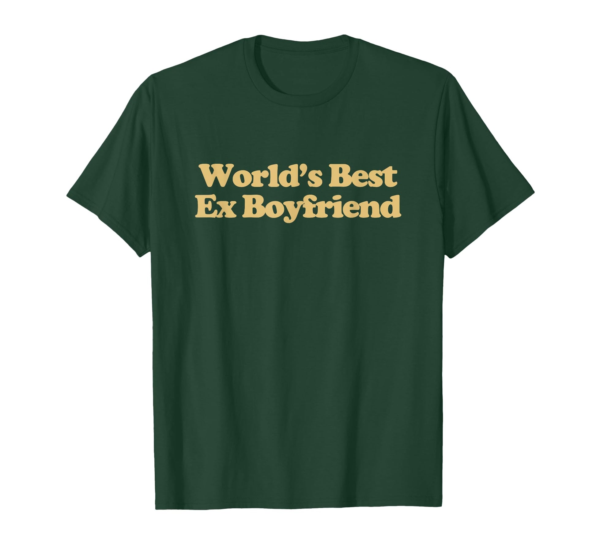Worlds Best Ex Boyfriend Y2K T-Shirt - Casual Everyday Wear Unisex - T-Shirt, Sweatshirt, Hoodie