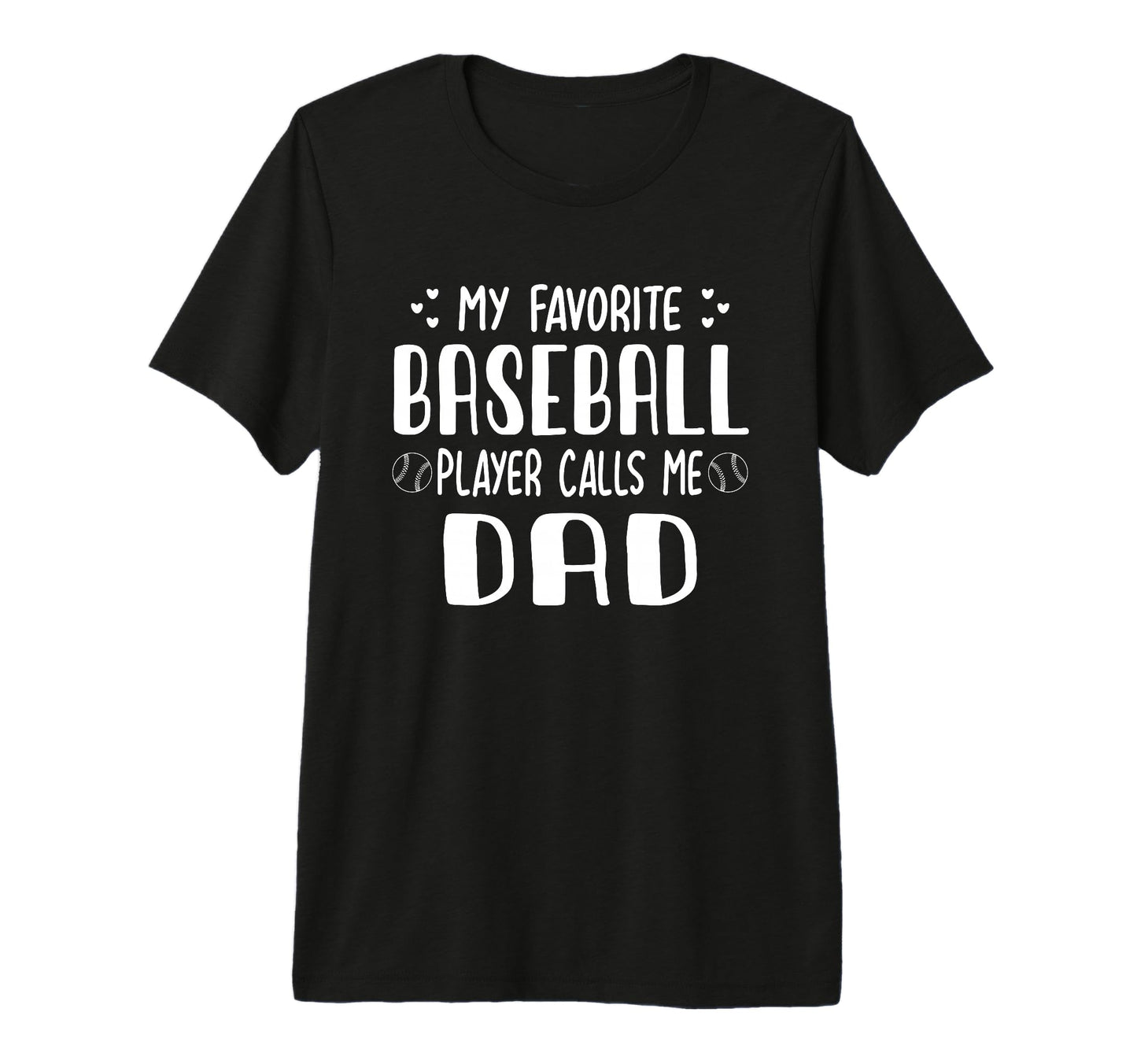 My Favorite Baseball Player Calls Me T-Shirt - Trendy Graphic Men Women - T-Shirt, Sweatshirt, Hoodie