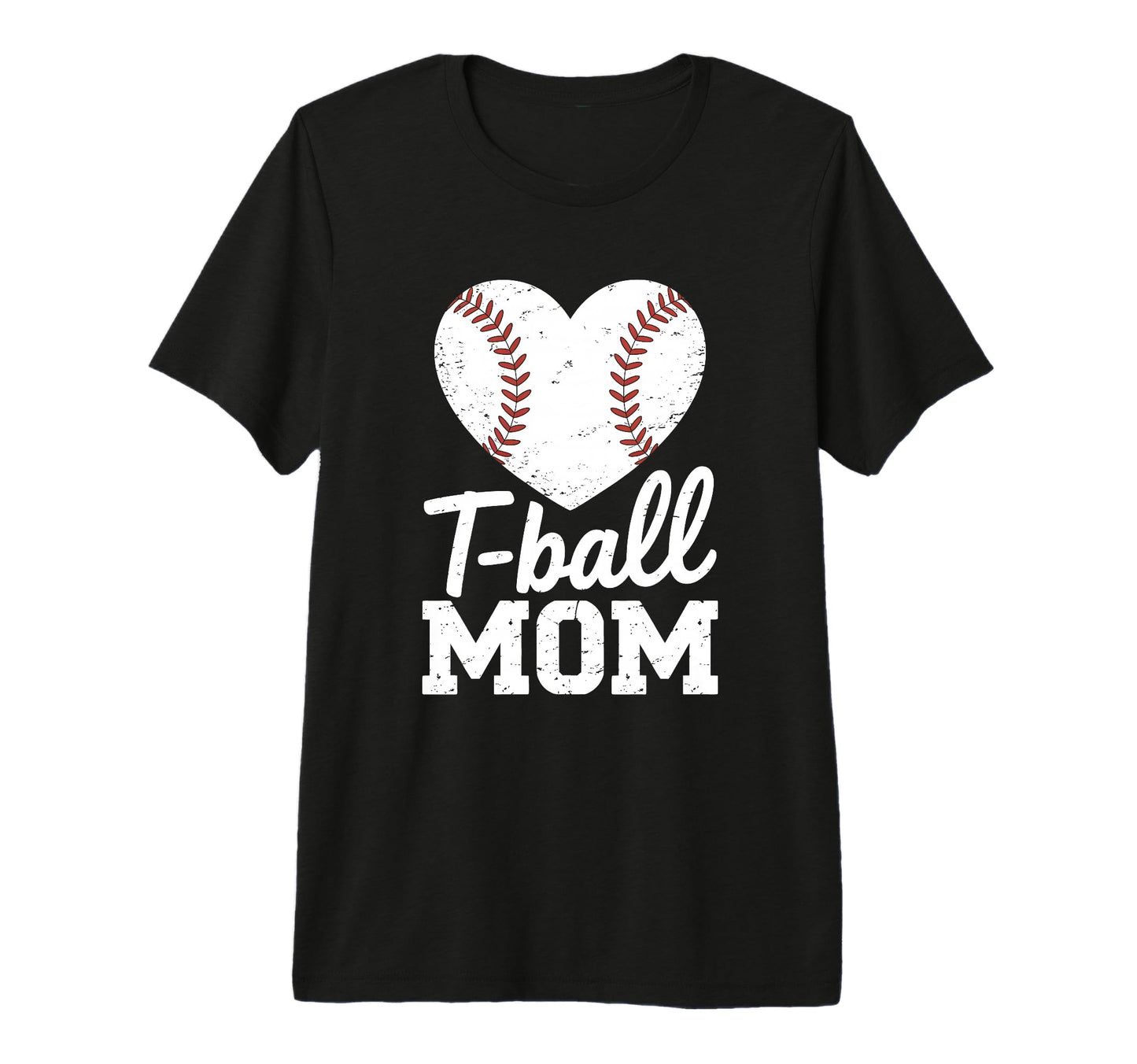 T Ball Mom Baseball Heart Funny Ball T-Shirt - Trendy Graphic Men Women - T-Shirt, Sweatshirt, Hoodie