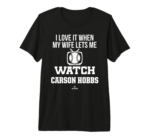 My Wife Lets Me Watch Carson Hobbs T-Shirt - Aesthetic Graphic for Adults - T-Shirt, Sweatshirt, Hoodie