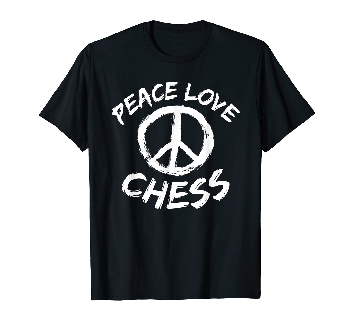 Chess Chess Players Outfit Peace T-Shirt - Fun Novelty Design Men Women - T-Shirt, Sweatshirt, Hoodie