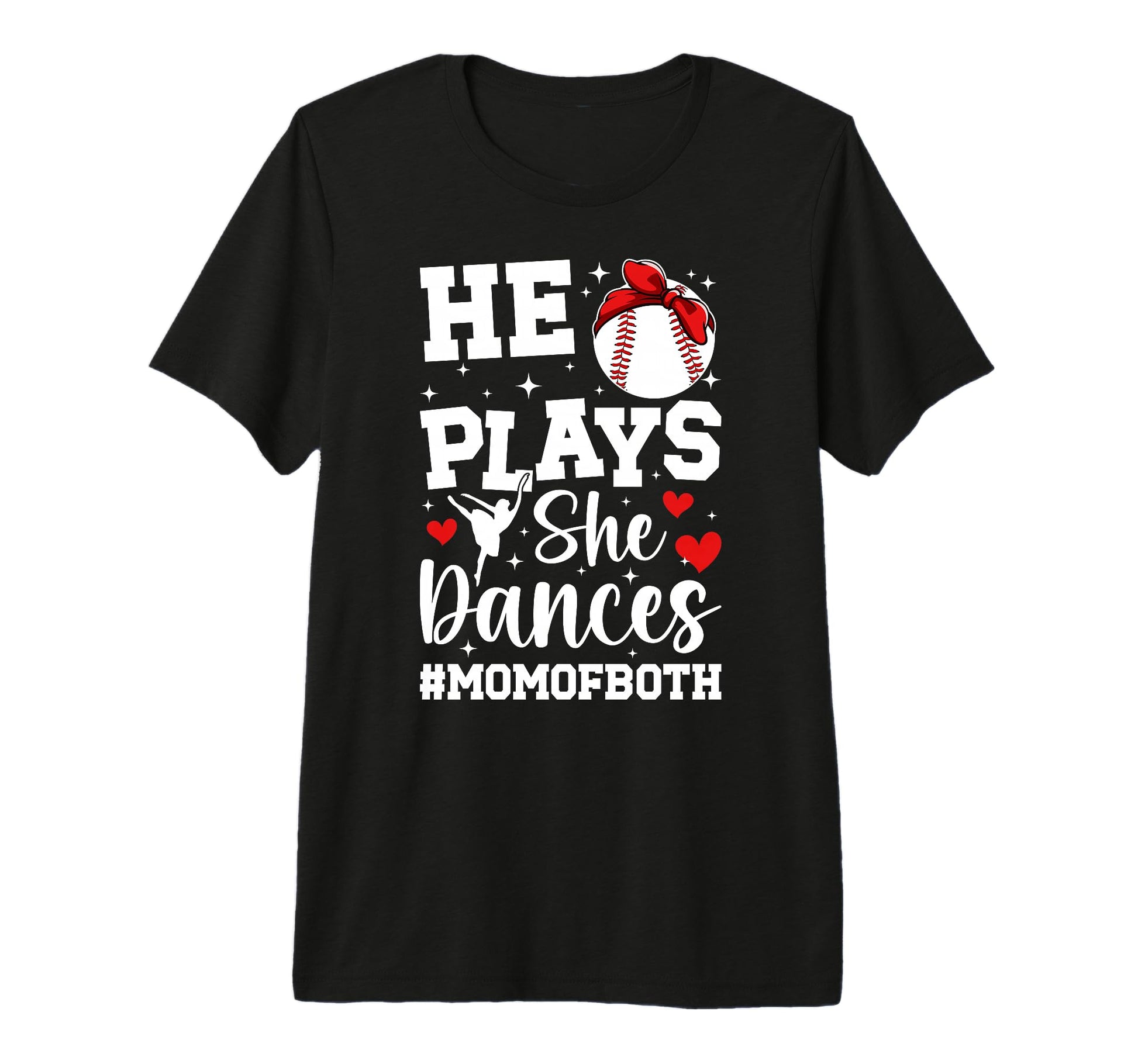 He Plays She Dances Mom Both Dance T-Shirt - Aesthetic Graphic for Adults - T-Shirt, Sweatshirt, Hoodie