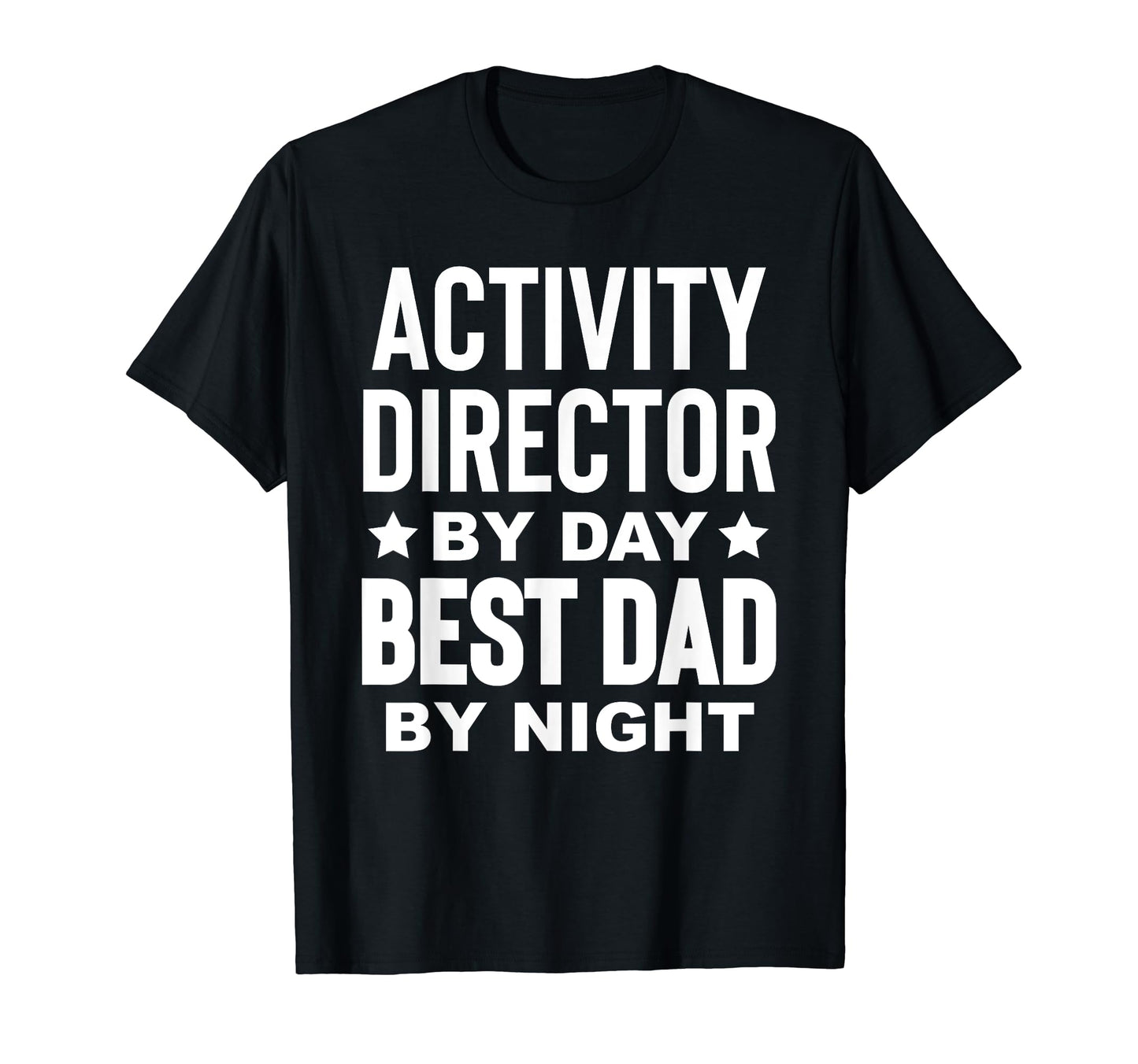 Activity Director Activity Planner T-Shirt - Fun Novelty Design for Adults - T-Shirt, Sweatshirt, Hoodie