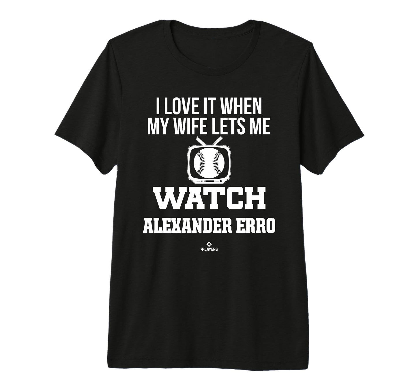 My Wife Lets Me Watch Alexander Erro T-Shirt - Fun Novelty Design Unisex - T-Shirt, Sweatshirt, Hoodie