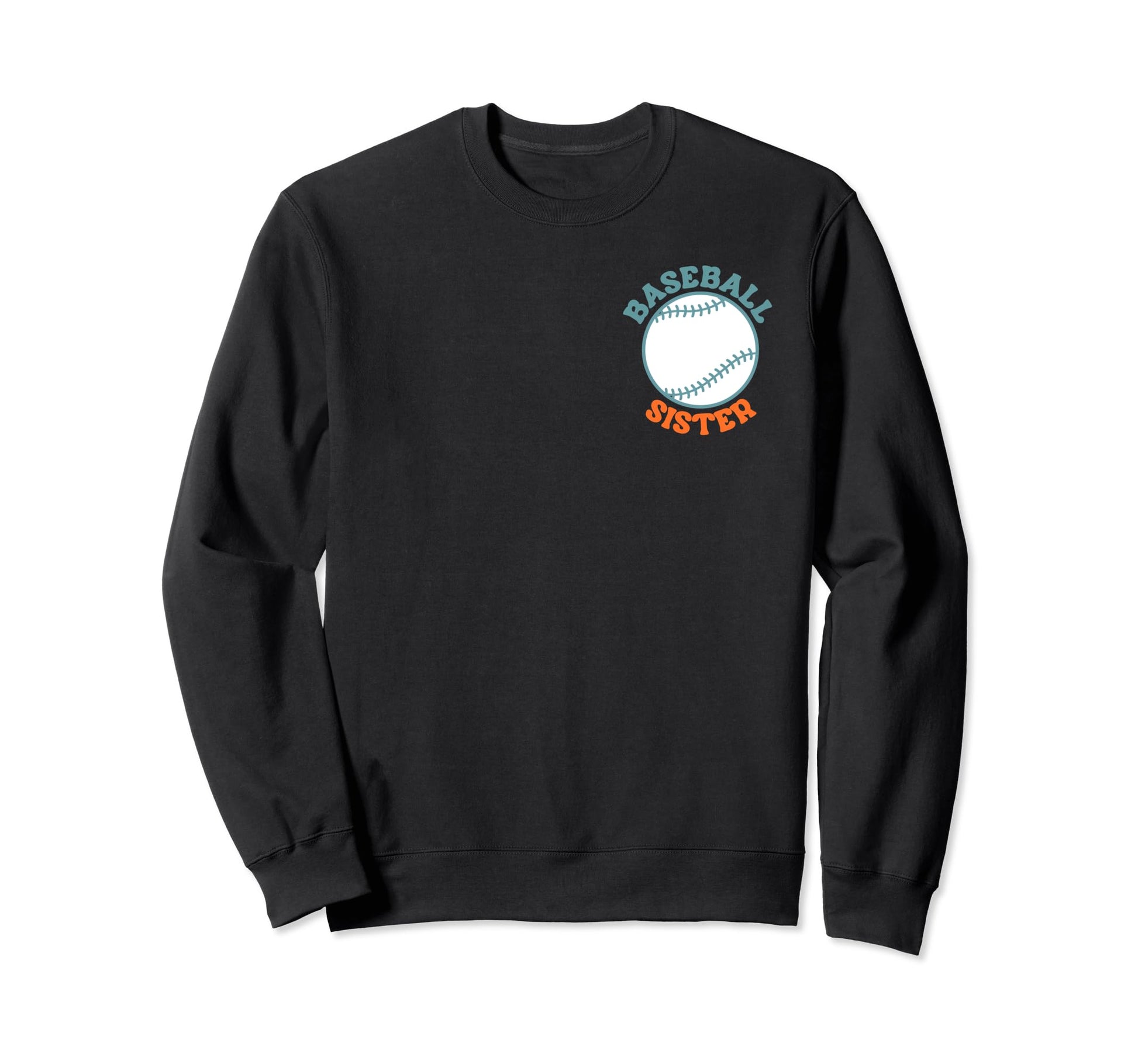 My Baseball Sister Era Groovy Sweatshirt - Casual Everyday Wear Unisex - T-Shirt, Sweatshirt, Hoodie