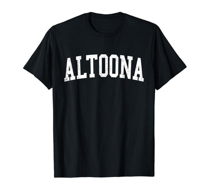 Altoona Ia Distressed White Varsity T-Shirt - Streetwear Style Unisex - T-Shirt, Sweatshirt, Hoodie
