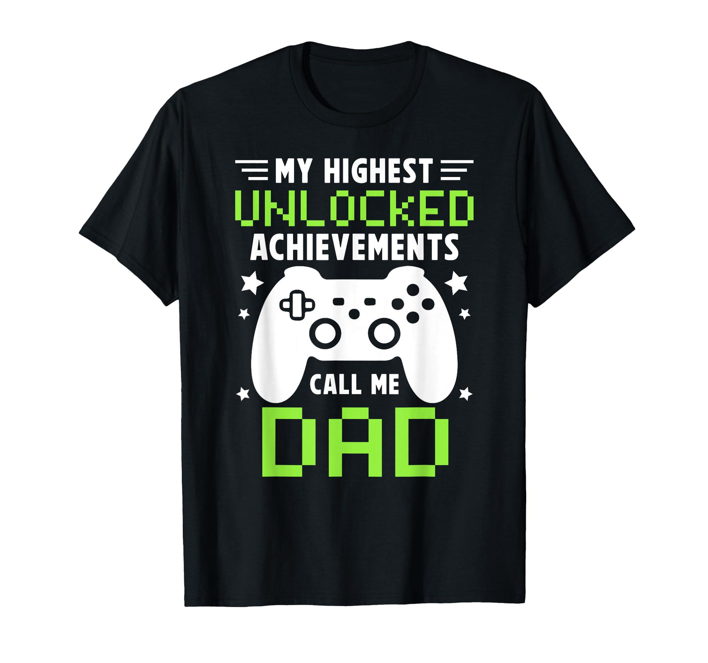 Proud Gaming Dad Gamer Dad Video Game Dad T-Shirt - Unique Graphic Unisex - T-Shirt, Sweatshirt, Hoodie