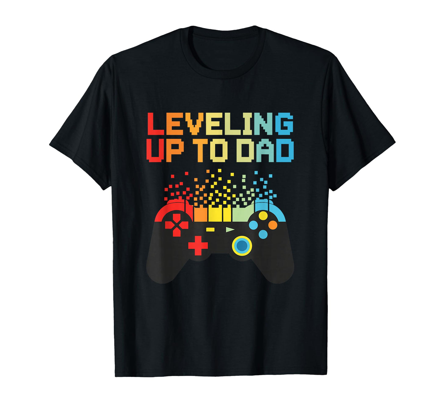 Leveling Up To Dad Funny New Father T-Shirt - Minimalist Print Men Women - T-Shirt, Sweatshirt, Hoodie