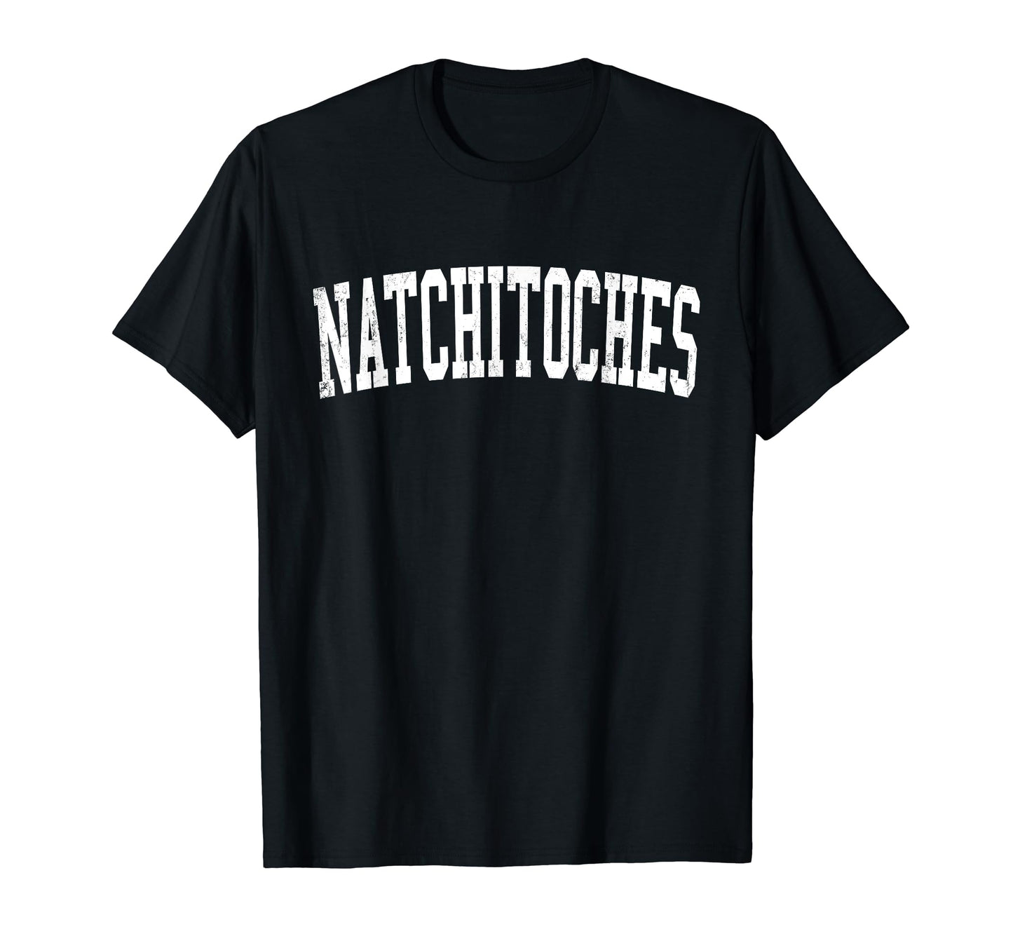 Natchitoches La Distressed White T-Shirt - Fun Novelty Design for Adults - T-Shirt, Sweatshirt, Hoodie