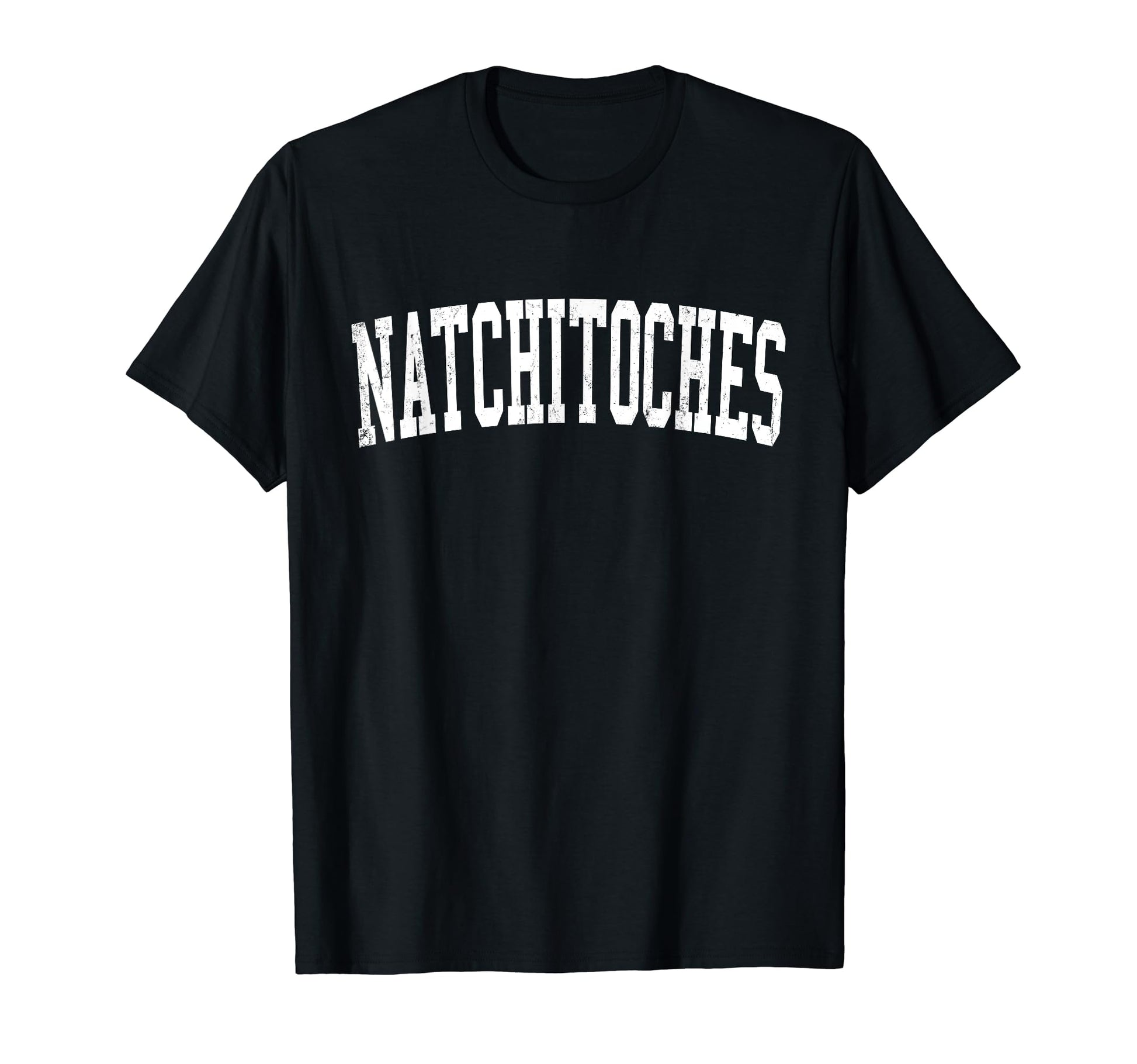 Natchitoches La Distressed White T-Shirt - Fun Novelty Design for Adults - T-Shirt, Sweatshirt, Hoodie