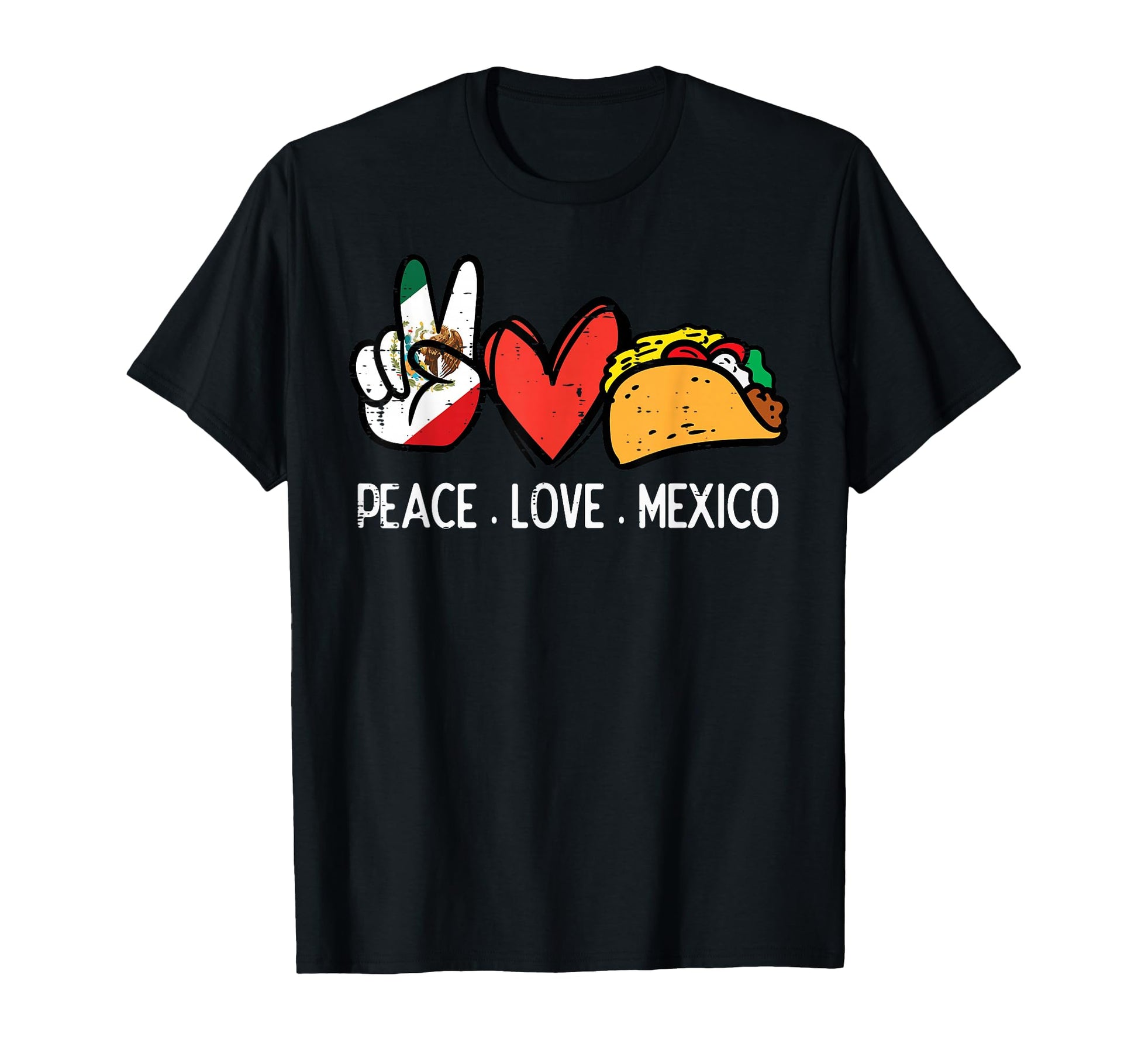 Peace Love Mexico Cinco De Mayo T-Shirt - Custom Art Print Men Women - T-Shirt, Sweatshirt, Hoodie