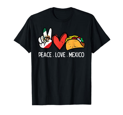 Peace Love Mexico Cinco De Mayo T-Shirt - Custom Art Print Men Women - T-Shirt, Sweatshirt, Hoodie