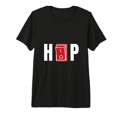 Hip Hop Funny Old School Dancing Hobby Fun T-Shirt - Trendy Graphic Unisex - T-Shirt, Sweatshirt, Hoodie