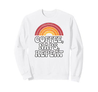 Coffee Naps Repeat Funny 70S Rainbow Sweatshirt - Custom Art Print Unisex - T-Shirt, Sweatshirt, Hoodie