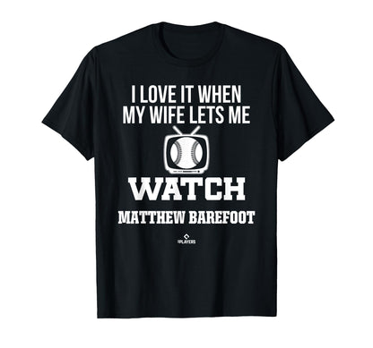 My Wife Lets Me Watch Matthew T-Shirt - Aesthetic Graphic Men Women - T-Shirt, Sweatshirt, Hoodie