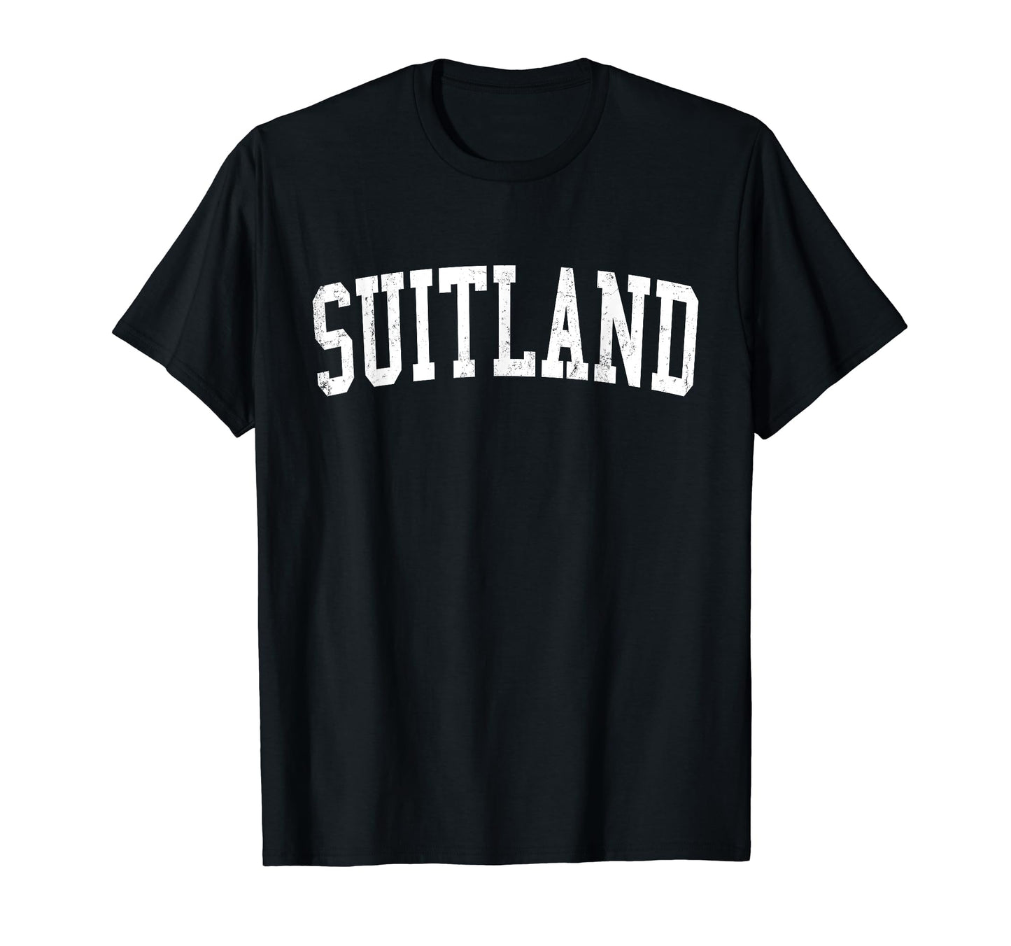 Suitland Md Distressed White Varsity T-Shirt - Minimalist Print Men Women - T-Shirt, Sweatshirt, Hoodie