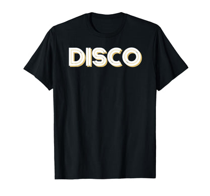 Disco Fever Vibe Shine All Night T-Shirt - Casual Everyday Wear Men Women - T-Shirt, Sweatshirt, Hoodie