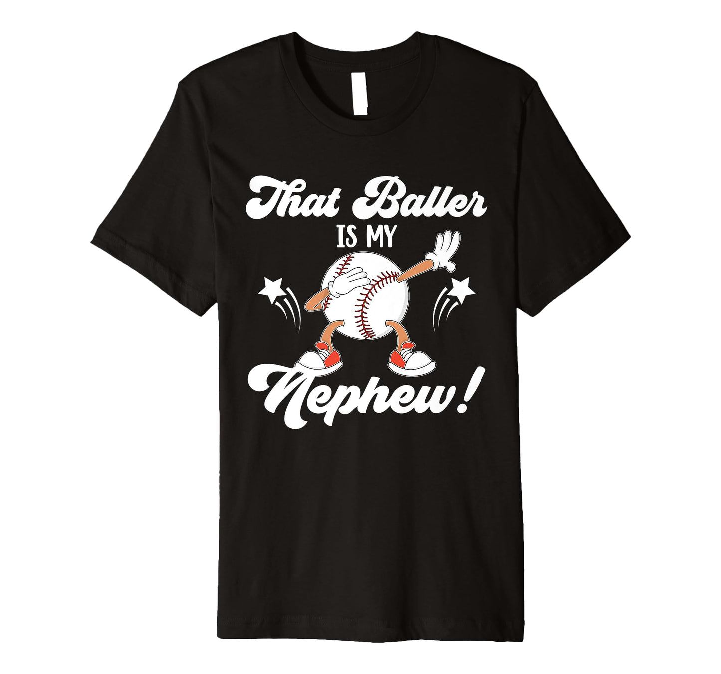 That Baller Is My Nephew Baseball Aunt T-Shirt - Graphic Print Men Women - T-Shirt, Sweatshirt, Hoodie